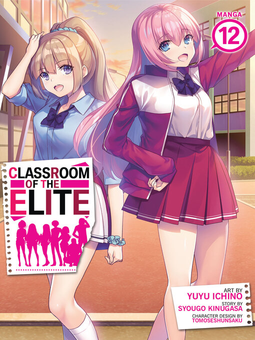Title details for Classroom of the Elite, Volume 12 by Syougo Kinugasa - Available